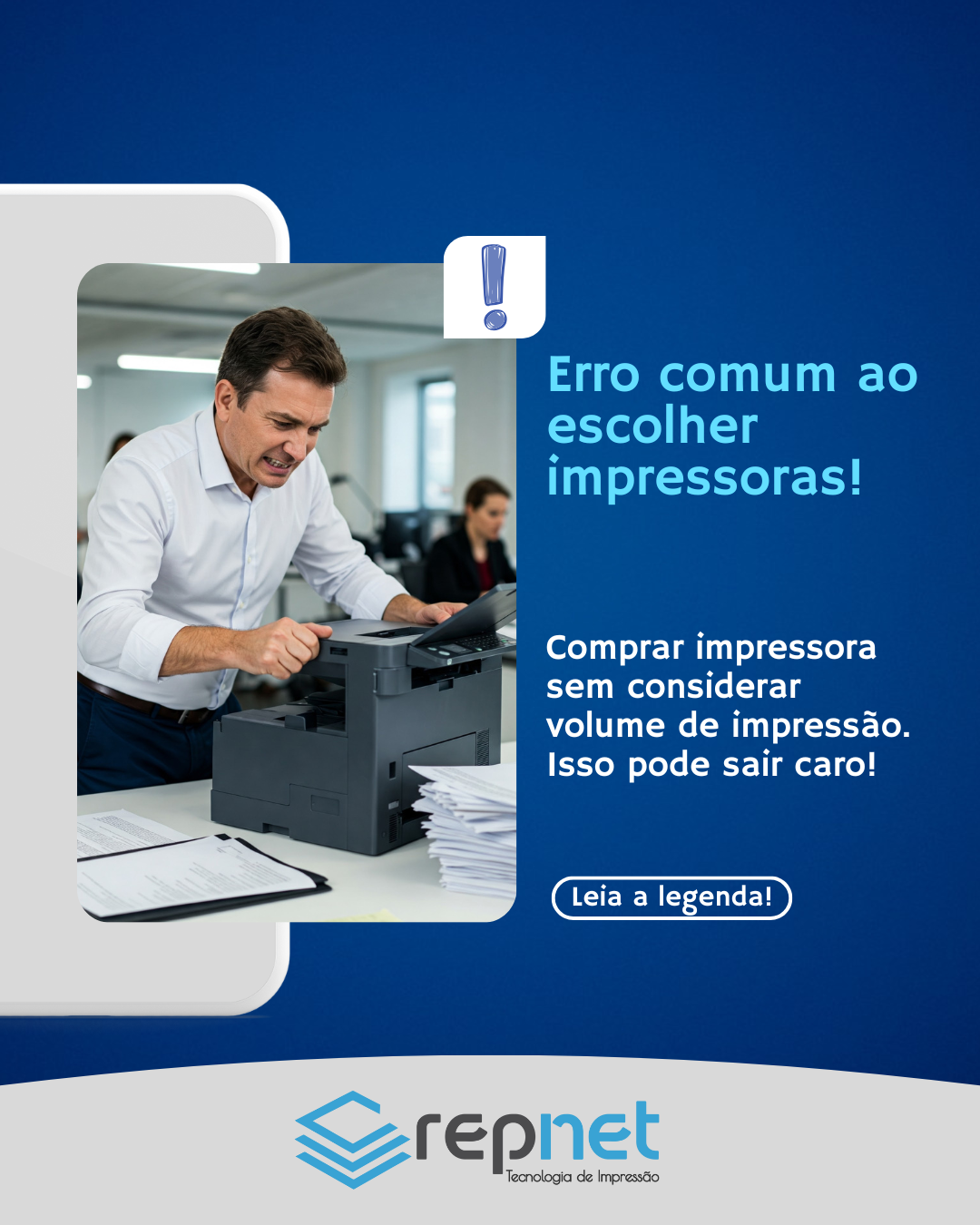 Erro comum ao escolher impressora