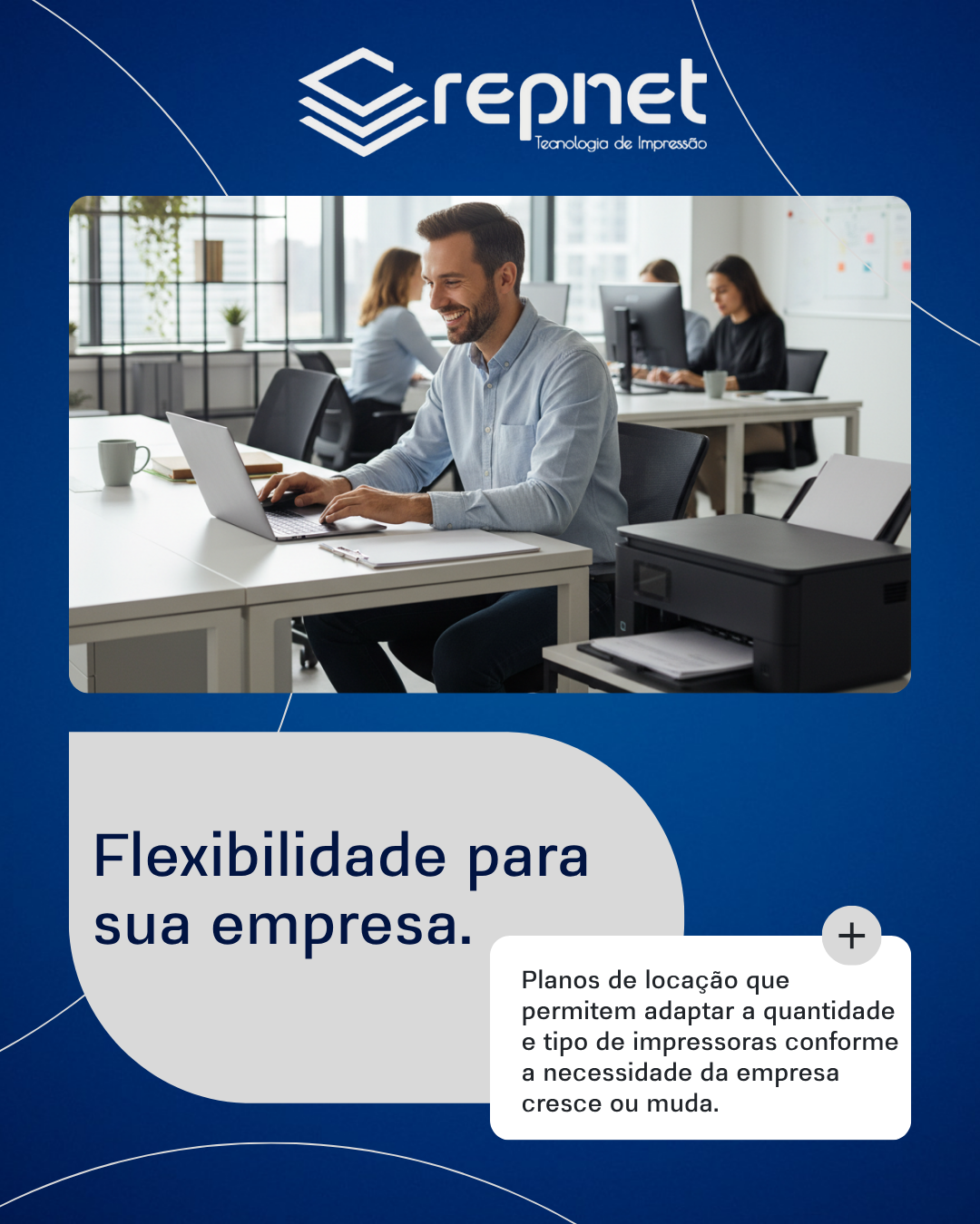 Flexibilidade para sua empresa