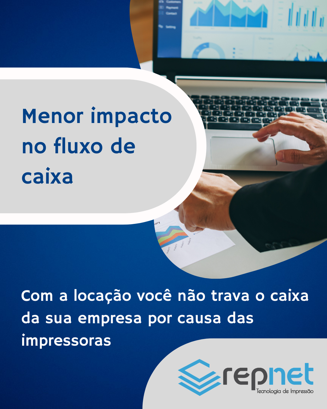 Menor impacto no fluxo de caixa