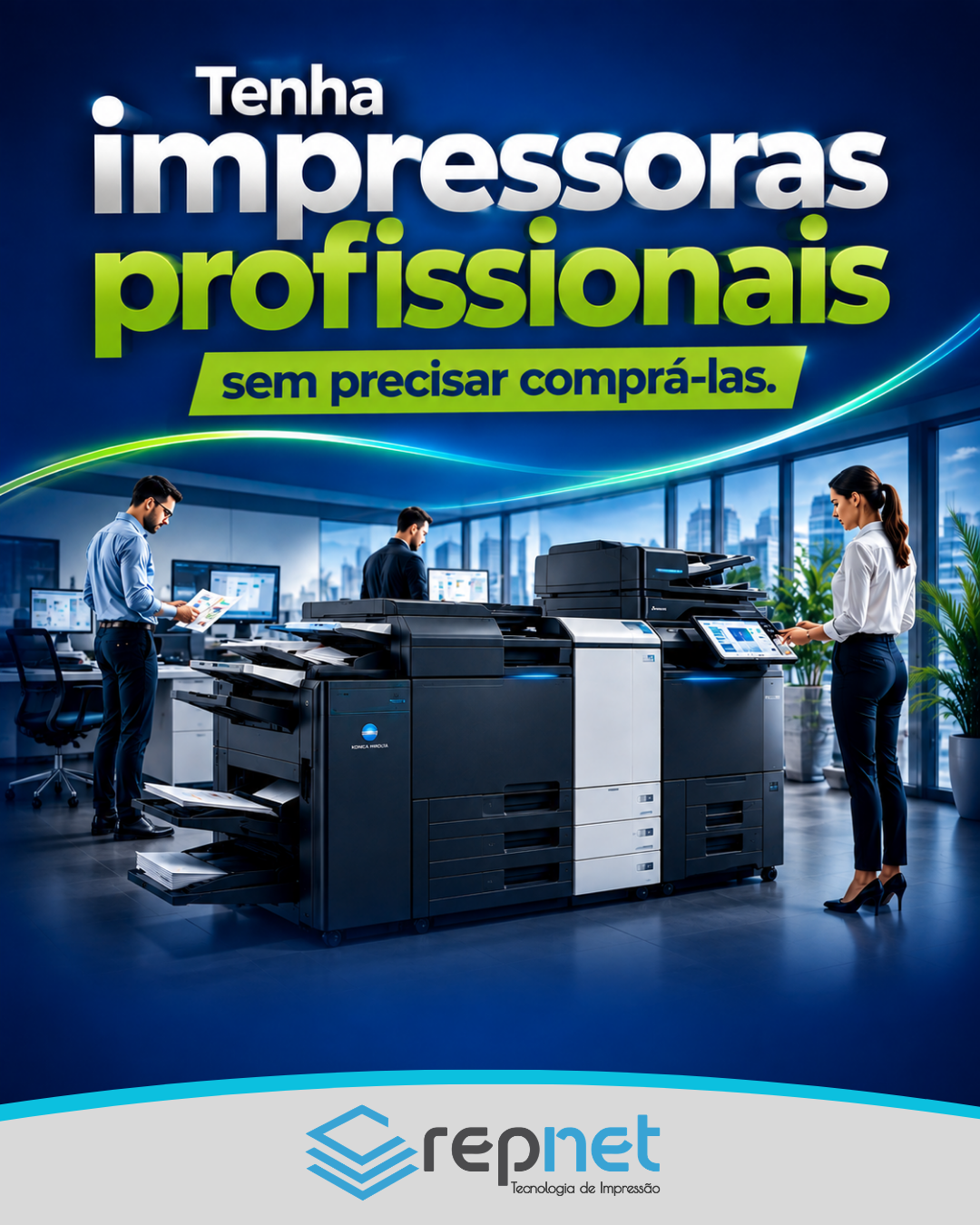 Tenha impressoras profissionais sem precisar comprá-las.
