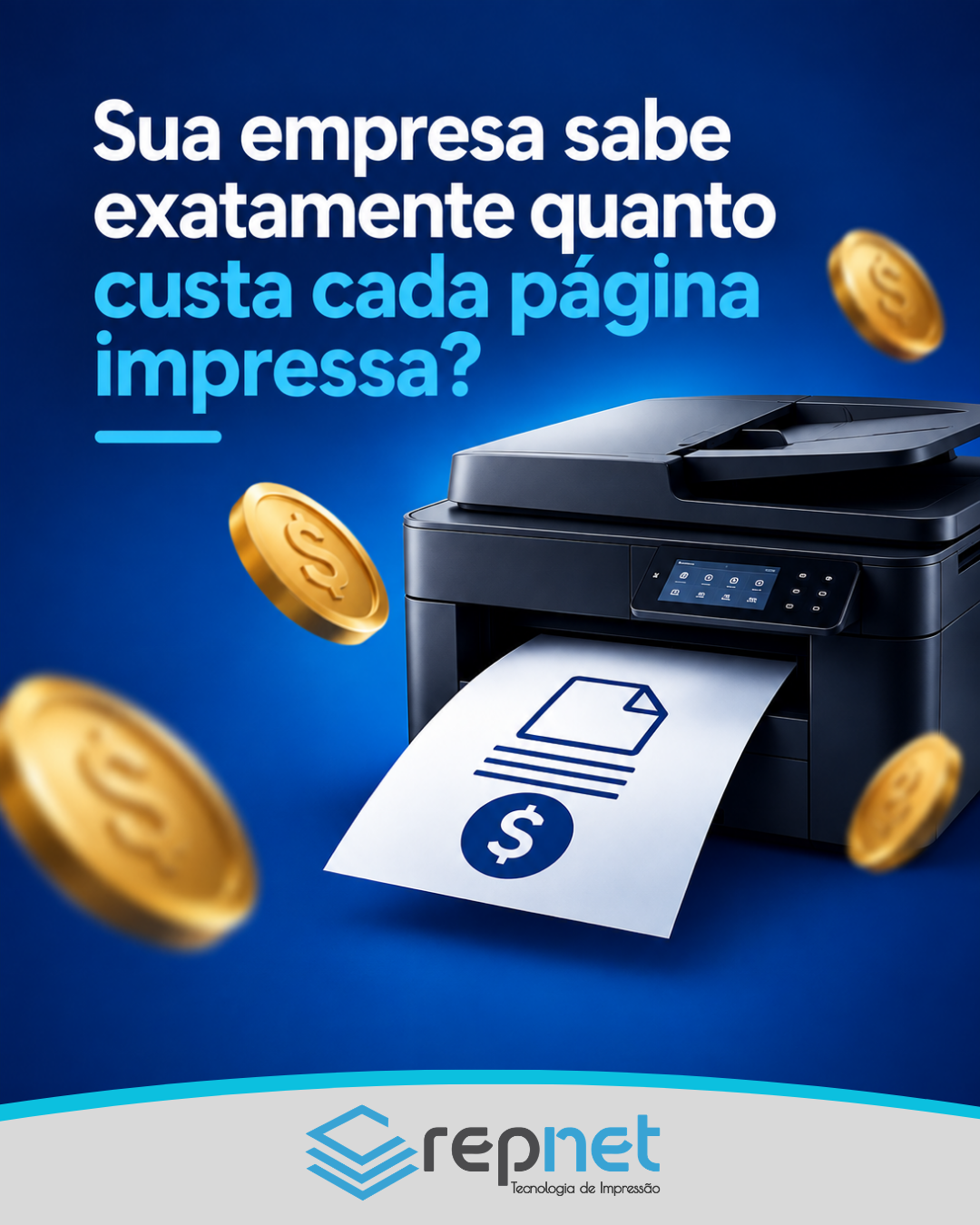 Sua empresa sabe quanto custa cada página impressa (1) Sua empresa sabe exatamente quanto custa cada página impressa?