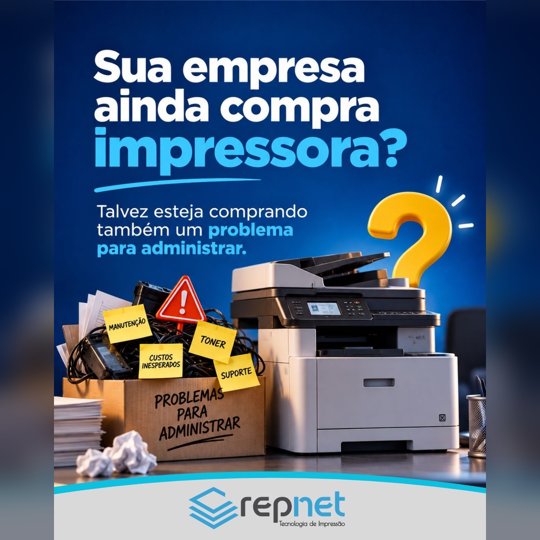 Sua empresa ainda compra impressora 